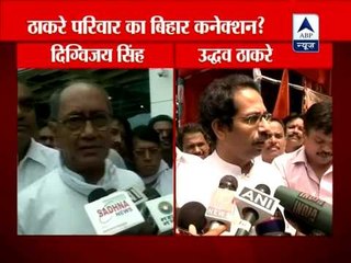 Uddhav hits out at Digvijay for saying that Thackerays belong to Bihar