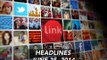 LinkAsia Headlines: June 25, 2014
