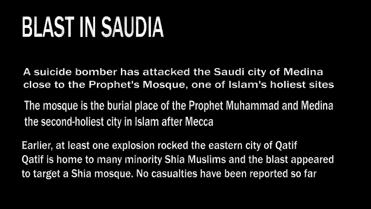 Suicide Bomb blast in Saudia Arabia video