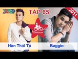 Hàn Thái Tú vs. Baggio | LỮ KHÁCH 24H | Tập 65 | 120611