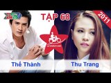 Thế Thành vs. Thu Trang | LỮ KHÁCH 24H | Tập 68 | 030711