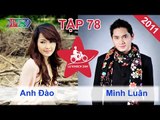 Anh Đào vs. Minh Luân | LỮ KHÁCH 24H | Tập 78 | 110911