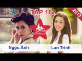Ngọc Ánh vs. Lan Trinh | LỮ KHÁCH 24H | Tập 162 | 210413