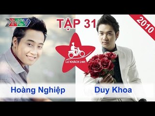 Hoàng Nghiệp vs. Duy Khoa | LỮ KHÁCH 24H | Tập 31 | 171010