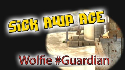 CSGO WOLFIE AWP ACE 1v5
