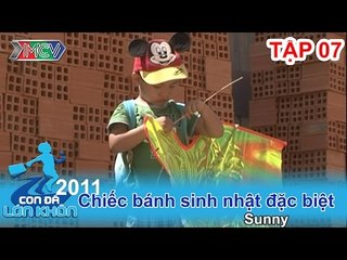 Chiếc bánh sinh nhật đặt biệt - Bé Sunny | CON ĐÃ LỚN KHÔN | Tập 07