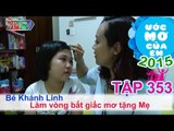 Làm vòng bắt giấc mơ tặng mẹ - bé Nguyễn Trần Khánh Linh | ƯỚC MƠ CỦA EM | Tập 353 | 150910