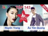 Huyền Trang vs. Âu Tần Quang | LỮ KHÁCH 24H | Tập 143 | 091212