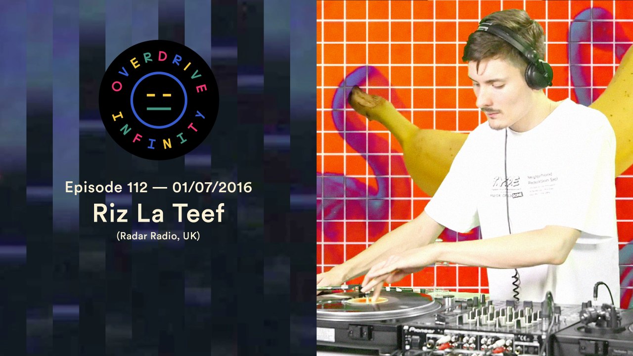 RIZ LA TEEF — Overdrive Infinity