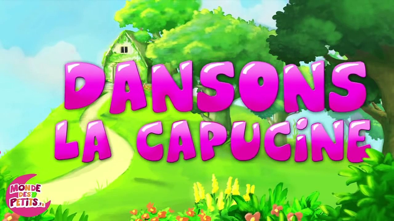 Dansons la capucine