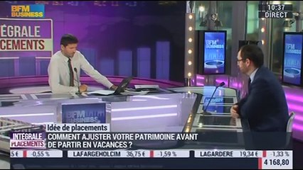 Idées de placements: Comment ajuster son patrimoine avant de partir en vacances ? - 05/07