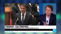 Loi Travail : Manuel Valls annonce le recours au 49-3, demande aux députés PS de 