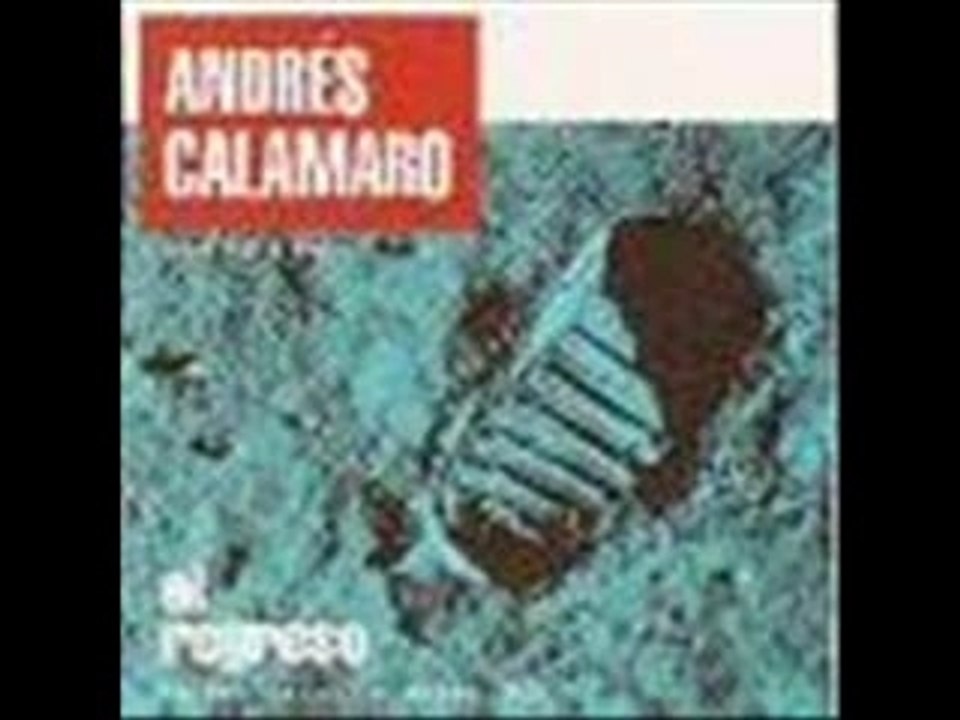 Vendra la muerte y tendra tus ojos - Andres Calamaro