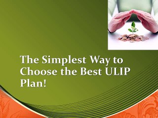 Ultimate Guide to Picking the Best ULIP Plan for Your Needs 📈
