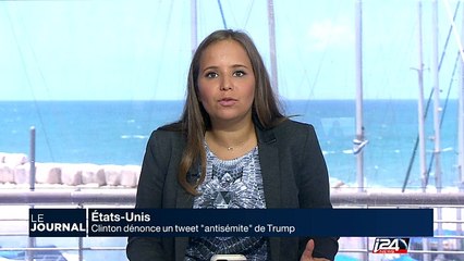 Clinton dénonce un tweet "antisémite" de Trump - Correspondance David Benaym