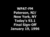 Today's 93.1 (WPAT-FM) Final Sign-off (January 19, 1996)