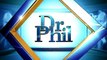 Dr. Phil 6/17/16 ( Dr. Phil June 17, 2016 )