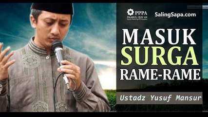 Ustadz Yusuf Mansur - Masuk Surga Rame-Rame