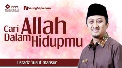Ustadz Yusuf Mansur - Cari Allah Dalam Hidupmu