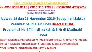 08190861420 (WA/SMS), Paket Umroh 19 Dan 26 November 2016 Di Bogor, Harga Promo Murah