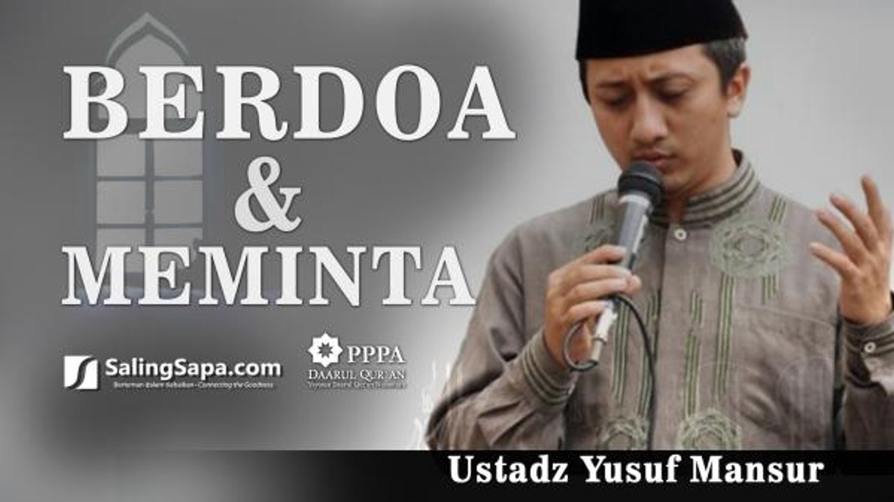 Ustadz Yusuf Mansur - Berdo'a Dan Meminta