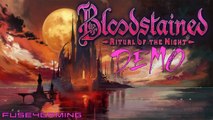 Let's Play Bloodstained: Ritual of the Night | E3 2016 Demo