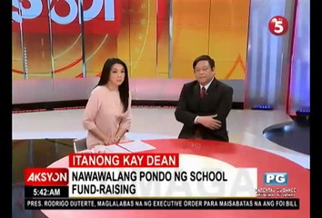 ITANONG KAY DEAN - NAWAWALANG PONDO NG SCHOOL FUND RAISING