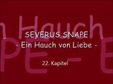 Hörbuch - Potter - FanFiction /// Severus Snape - Ein Hauch von Liebe -  22. Kapitel