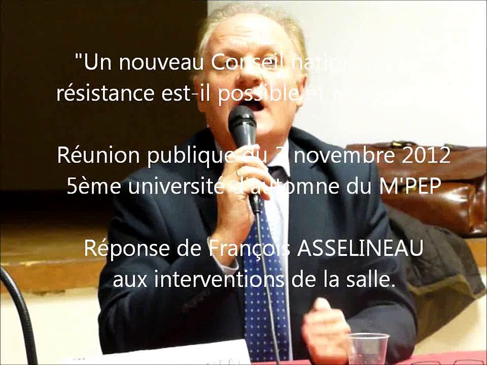 F. ASSELINEAU - Le Programme de l'UPR, C'EST LE CNR2 - InvitéUniversité2012M'PEP