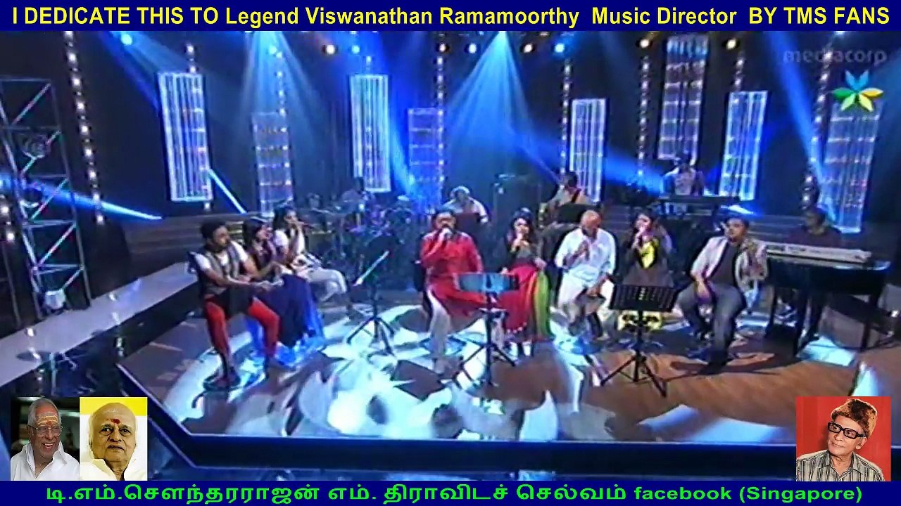 I DEDICATE THIS TO Legend Viswanathan Ramamoorthy  Music Director Legend  BY TMS FANS