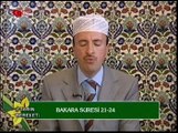 Mehmet Atıcı Ramazan 2008 ART TV Bakara Suresi 21 - 24