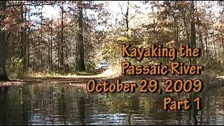 2009-10-29 Pt 1 - Kayaking the Passaic River Solo