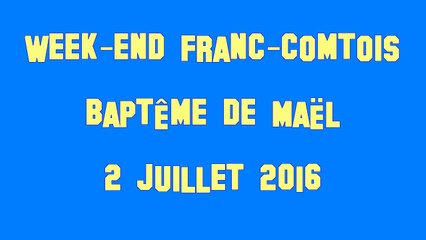 Baptëme de Maël- 2 juillet 2016