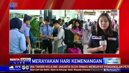 Pengamanan Bandara Soekarno-Hatta Diperketat, Stasiun Senen Masih Ramai