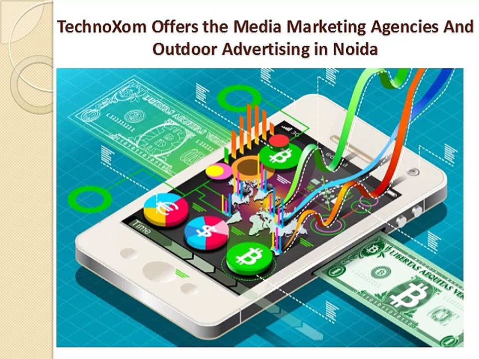 TechnoXom Offers the Media Marketing Agencies And Outdoor Advertising in Noida