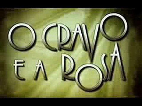O Cravo e a Rosa no resumo de Terça-Feira, 29 de Outubro