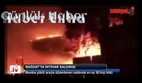 Bağdat’ta intihar saldırısı! Ölü sayısı 167!