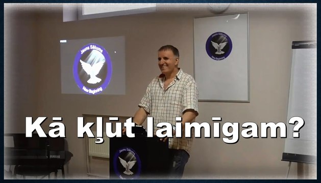 Kā kļūt laimīgam? Sludina Andris Meiers 03.07.2016
