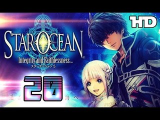 Star Ocean 5: Integrity and Faithlessness Walkthrough Part 20 ((PS4)) ☆ English No Commentary ☆