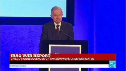 Iraq war report: Chilcot says consequences of invasion were underestimated