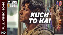 Kuch To Hai [Full Video Song] - Do Lafzon Ki Kahani [2016] Song By Armaan Malik FT. Randeep Hooda & Kajal Aggarwal [FULL HD] - (SULEMAN - RECORD)
