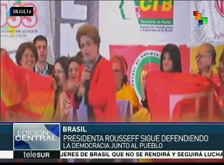 Pdta. Rousseff sigue defendiendo la democracia junto al pueblo