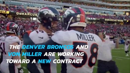 Von Miller and Broncos moving closer towards long-term contract