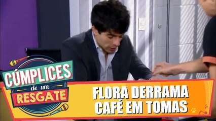 Flora derrama café em Tomas