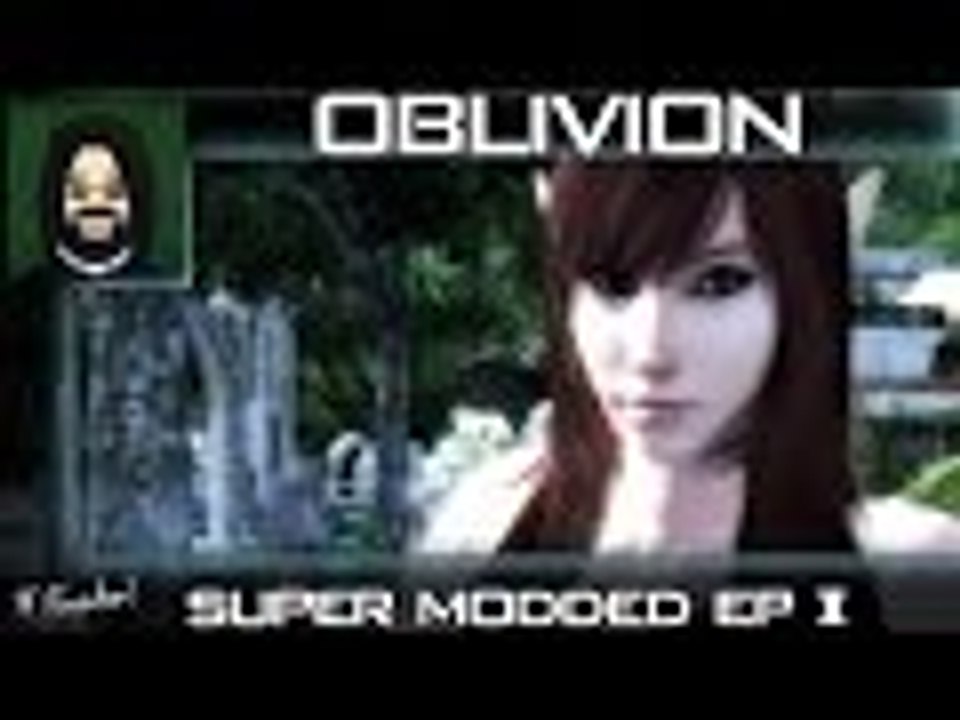 ★ Modded Oblivion Ep 2: death of the Emperor