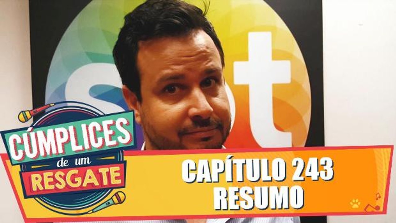 Resumo - Capítulo 243