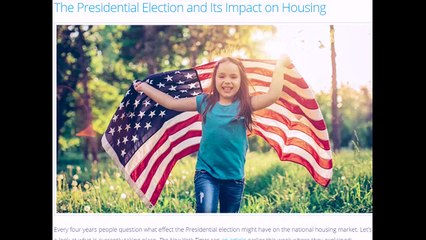 How is the Presidential Election going to affect housing 2