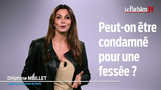 Parole d'avocat. Claques et fessées bientôt abolies en France