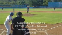 Kagan Richardson Pitching vs Westlake in CIF SS D1 Playoffs - 05-20-11- 6th inning.wmv