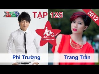 Phi Trường vs. Trang Trần | LỮ KHÁCH 24H | Tập 125 | 050812